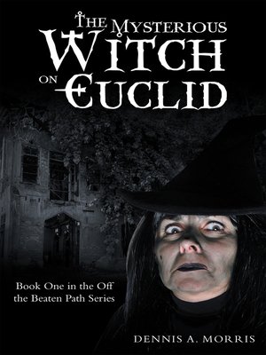 cover image of The Mysterious Witch on Euclid